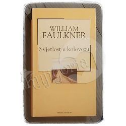 Svjetlost u kolovozu William Faulkner