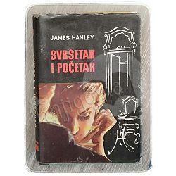 Svršetak i početak James Hanley 