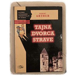 Tajna dvorca strave Robert Arthur / otpis