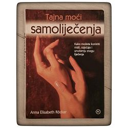 Tajna moći samoliječenja Anna Elisabeth Röcker