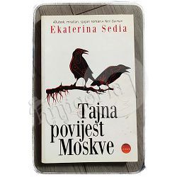 Tajna povijest Moskve Ekaterina Sedia