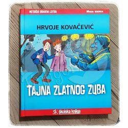 Tajna Zlatnog Zuba Hrvoje Kovačević