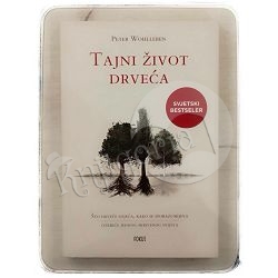 Tajni život drveća Peter Wohlleben