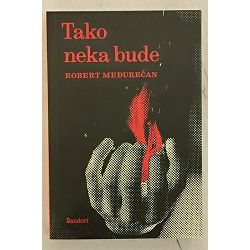tako-neka-bude-robert-medurecan-28716-x259-46_55531.jpg