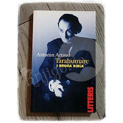 Tarahumare i druga djela Antonin Artaud