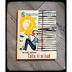 Tata, ti si lud William Saroyan 