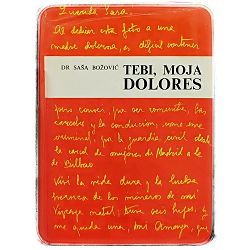 Tebi, moja Dolores Saša Božović