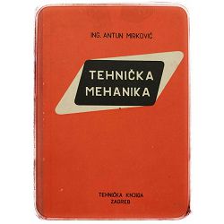 Tehnička mehanika Antun Mirković