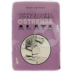 Tehnologija oštrenja alata Slavoljub i Anka Stojković