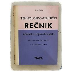 Tehnološko-tehnički rečnik njemačko-srpskohrvatski Stipe Radić