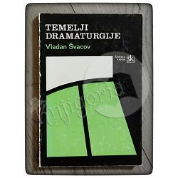 Temelji dramaturgije Vladan Švacov