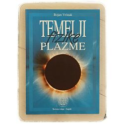 Temelji fizike plazme Bojan Vršnak