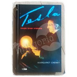 Tesla: čovjek izvan vremena Margaret Cheney