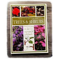 THE A-Z GUIDE TO TREES & SHRUBS