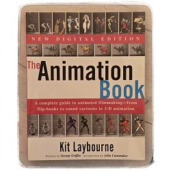 The Animation Book: A Complete Guide to Animated Filmmaking--From Flip-Books to Sound Cartoons to 3- D Animation Kit Laybourne