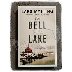 The Bell in the Lake Lars Mytting