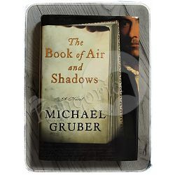 The Book of Air and Shadows Michael Gruber