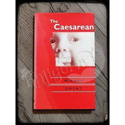 The Caesarean Michel Odent