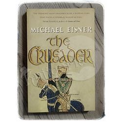 The Crusader Michael Eisner 