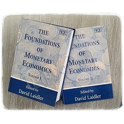 The Foundations of Monetary Economics volume 1-2 David Laidler