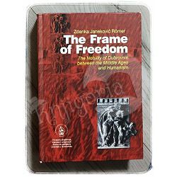 The Frame of Freedom Zdenka Janeković Römer