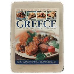 The Illustrated Food and Cooking of Greece Rena Salaman i Jan Cutler