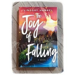 The Joy of Falling Lindsay Harrel