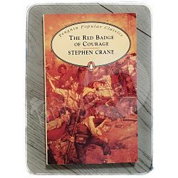 The Red Badge of Courage Stephen Crane