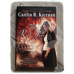 The Red Tree Caitlin R. Kiernan 