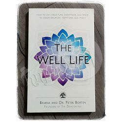 The Well Life Briana and Dr. Peter Borten 