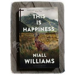 This Is Happiness Niall Williams 