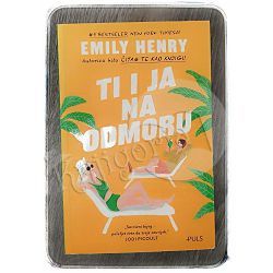 Ti i ja na odmoru Emily Henry
