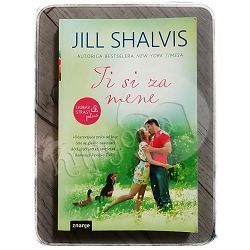Ti si za mene Jill Shalvis