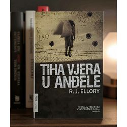 Tiha vjera u anđele R. J. Ellory