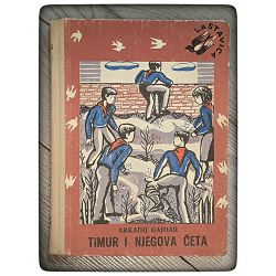 Timur i njegova četa Arkadij Gajdar / otpis