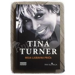 Moja ljubavna priča Tina Turner