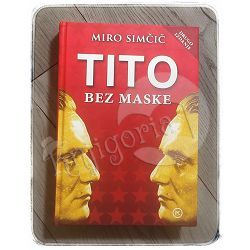 Tito bez maske Miro Simčič