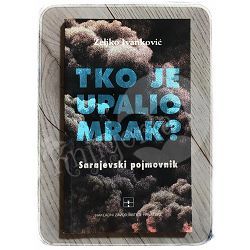 Tko je upalio mrak? Željko Ivanković