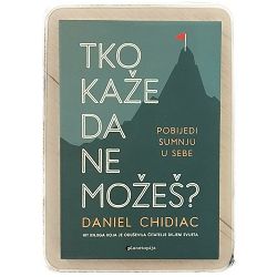 Tko kaže da ne možeš? Daniel Chidiac