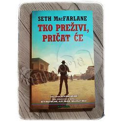 Tko preživi, pričat će Seth Macfarlane