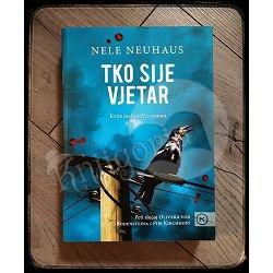 TKO SIJE VJETAR Nele Neuhaus 