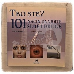 Tko ste? 101 način da vidite sebe i druge Malcolm Godwin / otpis