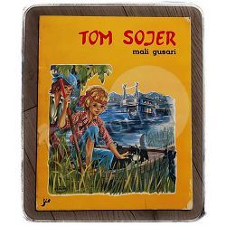 Tom Sojer: Mali gusari 