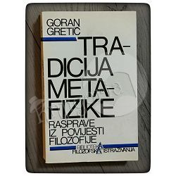 Tradicija metafizike Goran Gretić