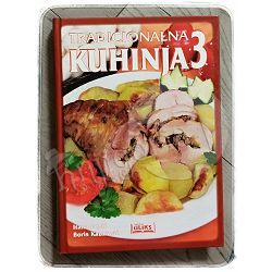 Tradicionalna kuhinja 3 Boris Kauzlarić, Itana Popić