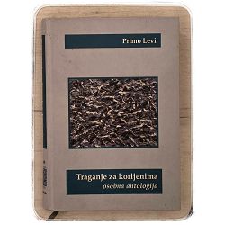 Traganje za korijenimasobna antologija Primo Levi / otpis