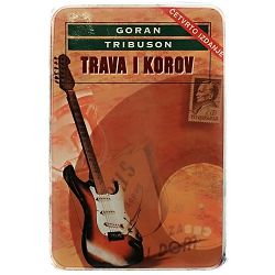 Trava i korov Goran Tribuson