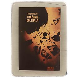 Traženje ogledala Ozren Majerić