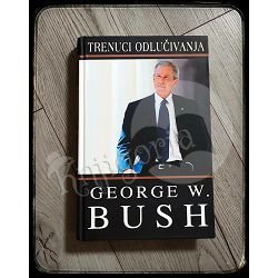 trenuci-odlucivanja-george-w-bush--pol-27_3000.jpg