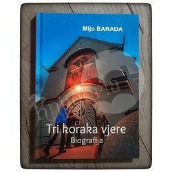 Tri koraka vjere Mijo Barada 